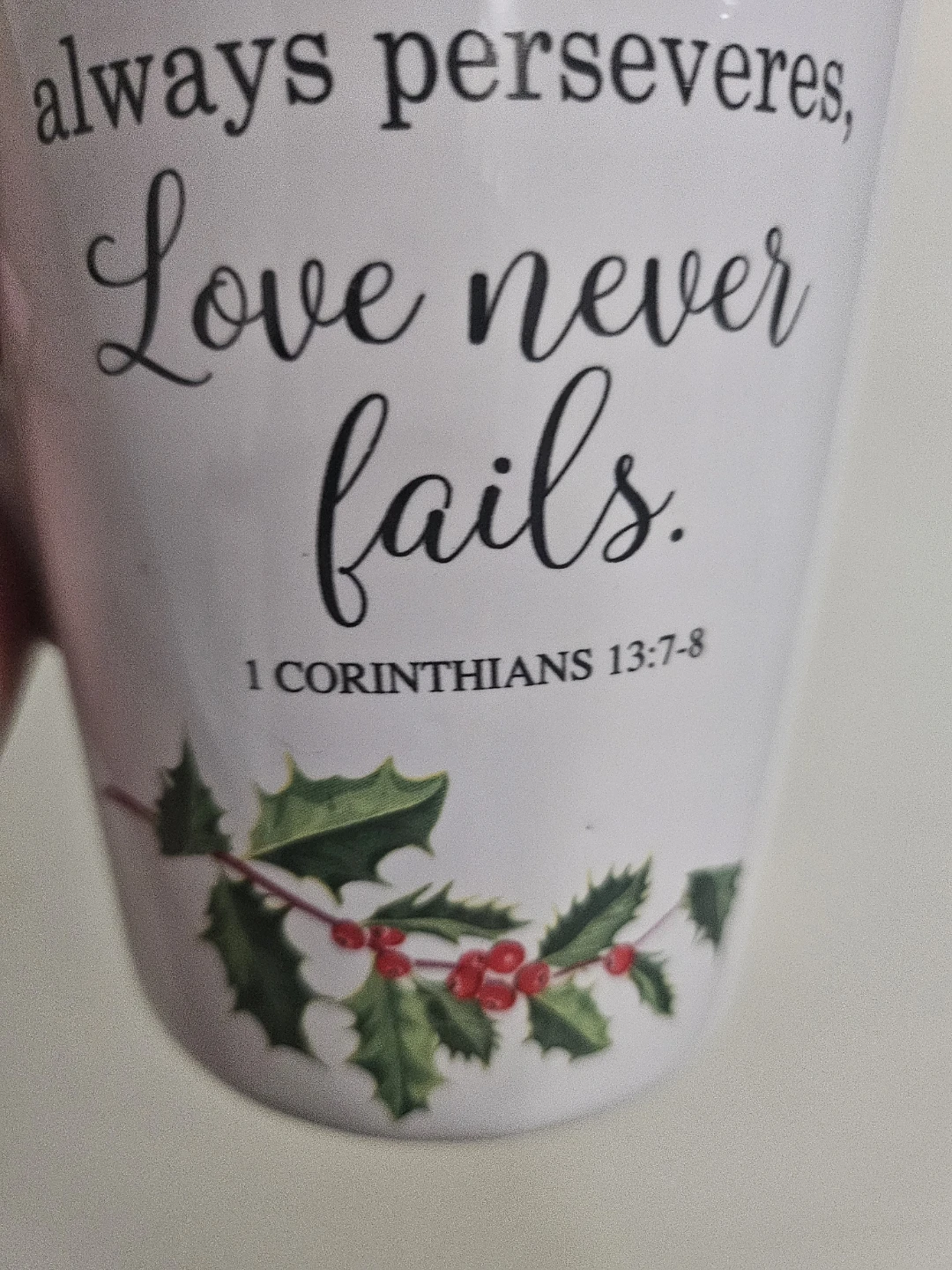 "Love Never Fails" 1 Corinthians 13 Coffee Mug Gift - photo 4