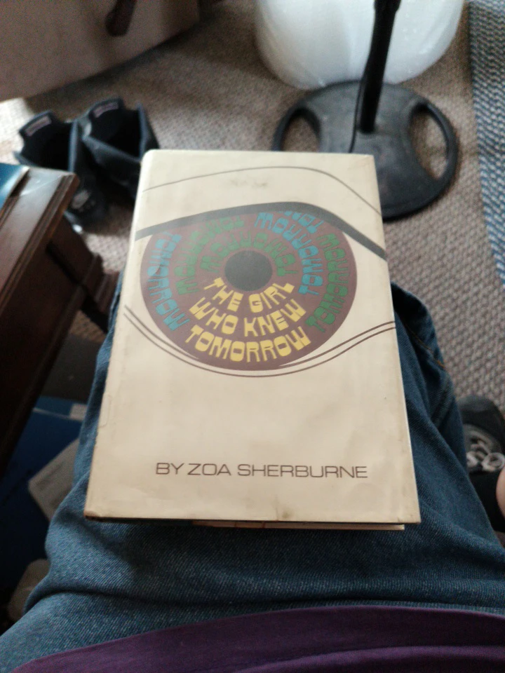 The Girl Who Knew Tomorrow by Zoa Sherburne