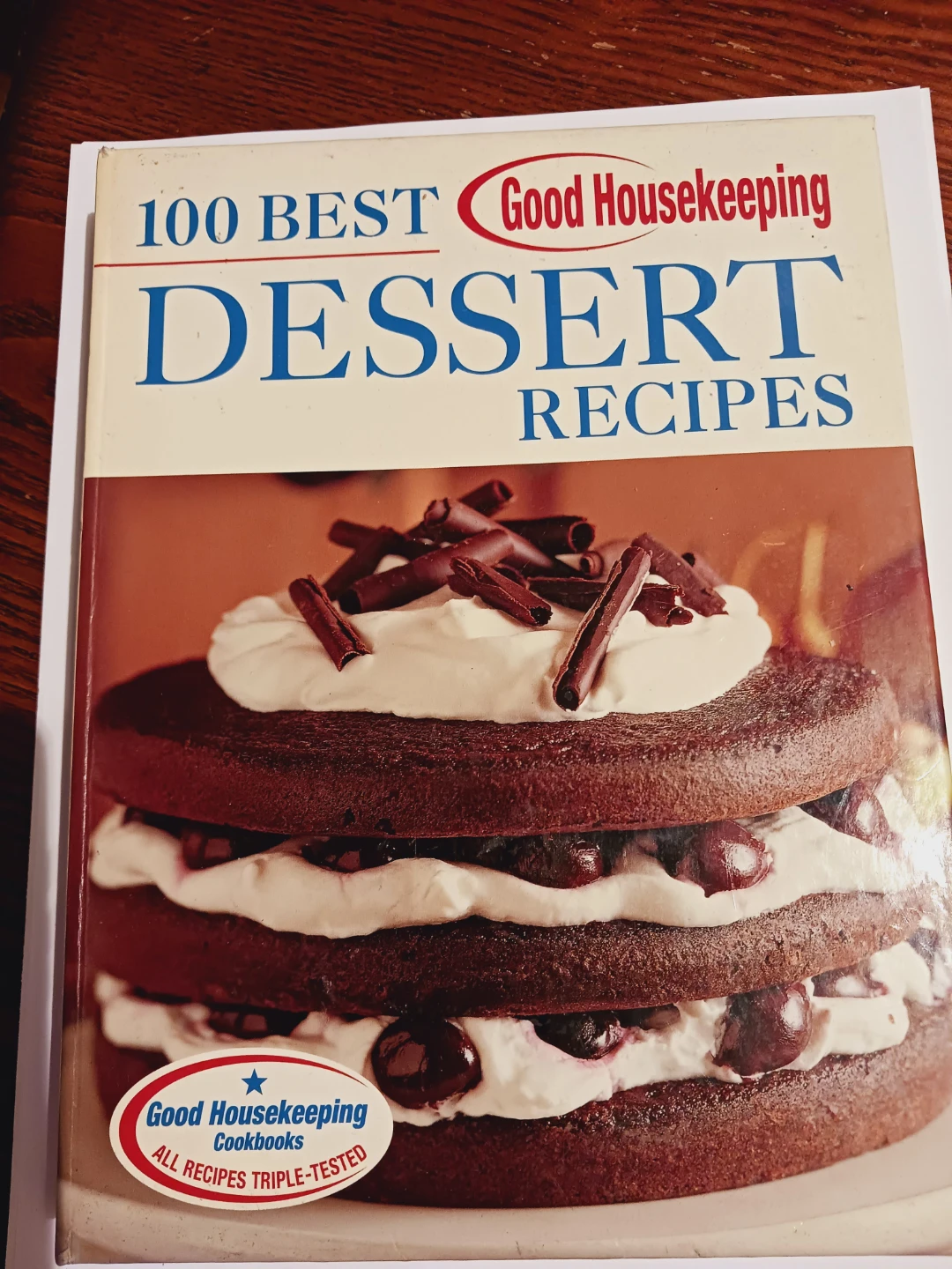 Good Housekeeping 100 Best Dessert Recipes Cookbook