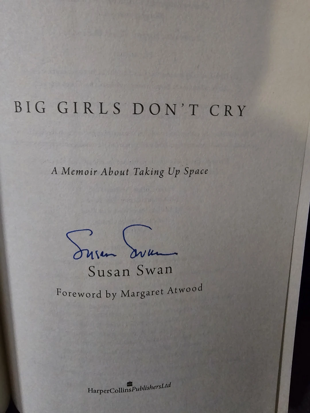 SIGNED Big Girls Don't Cry Susan Swan Memoir First Edition - photo 2