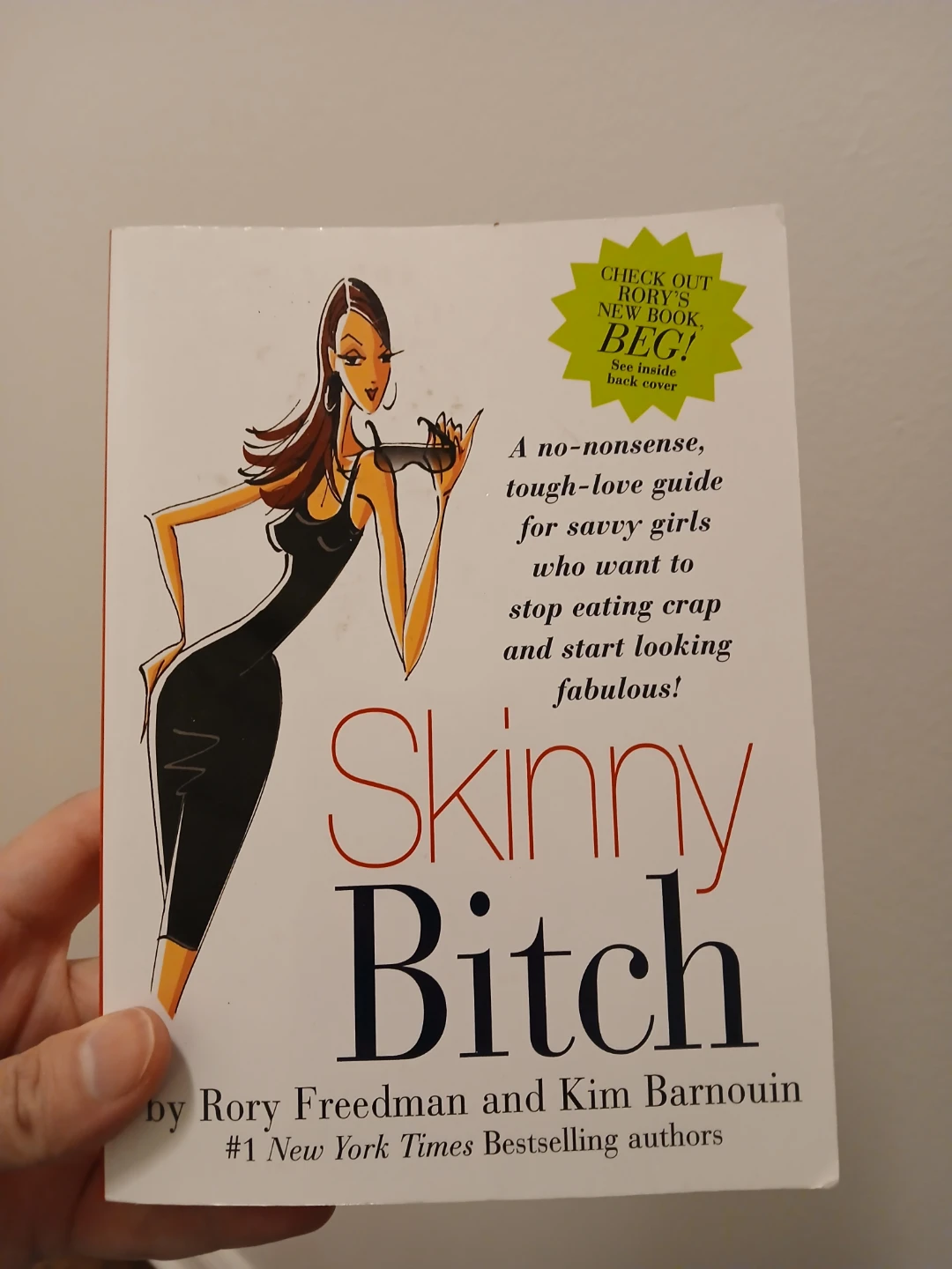 Skinny Bitch by Rory Freedman and Kim Barnouin Book