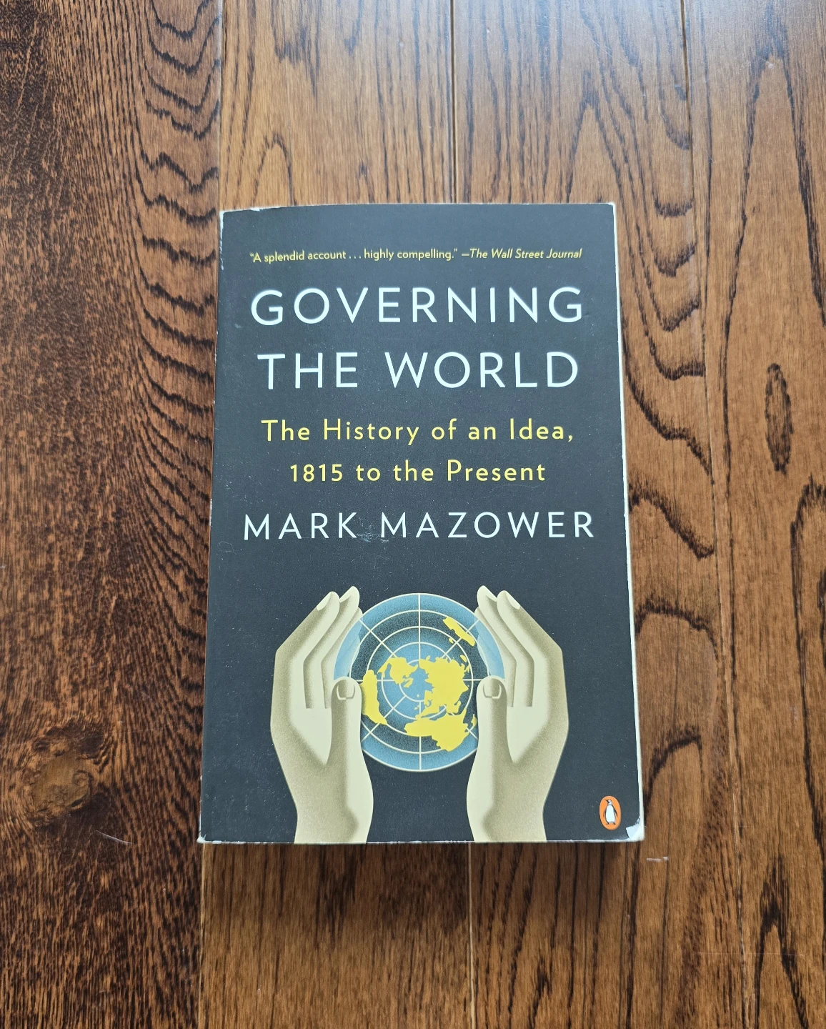 Governing the World: The History of an Idea by Mark Mazower