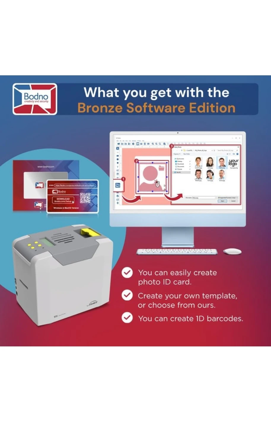 Bodno Bronze Software Edition Card Printer - photo 3