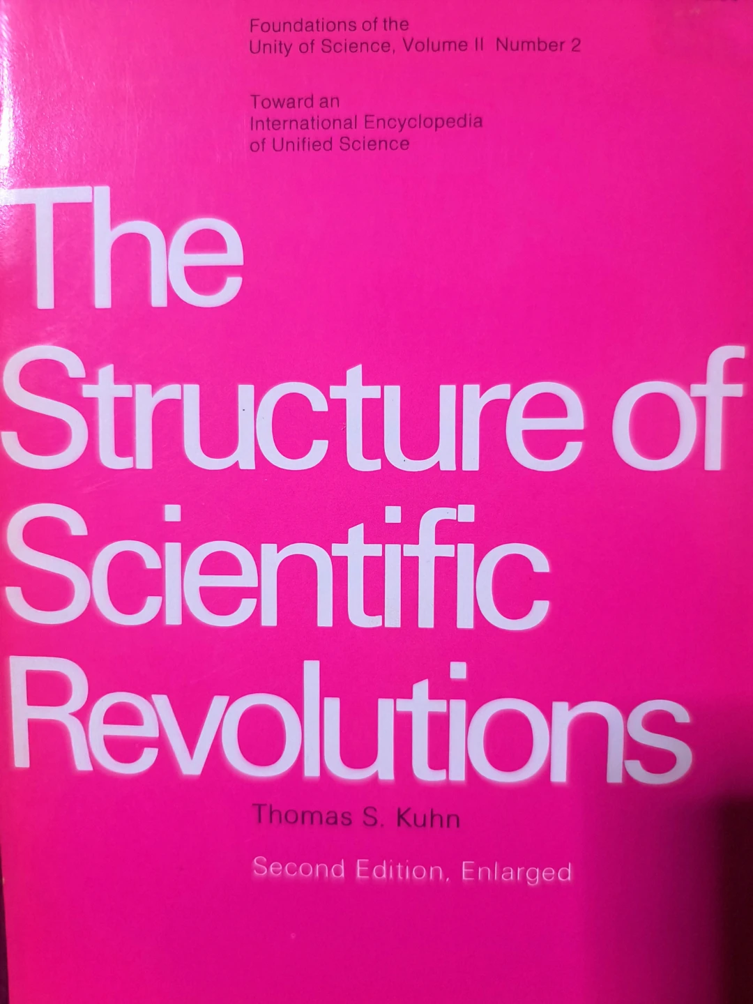 The Structure of Scientific Revolutions, softcover 2nd Ed. 1970