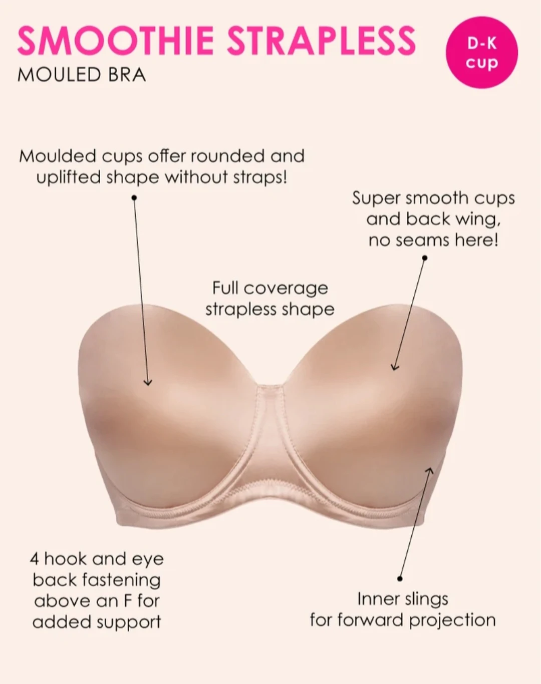 36O Smoothie Strapless Moulded Bra D-K Cup