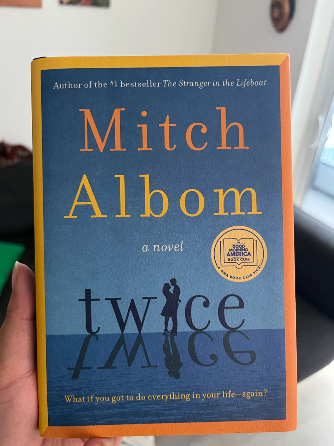 Twice by Mitch Albom Novel, Hardcover