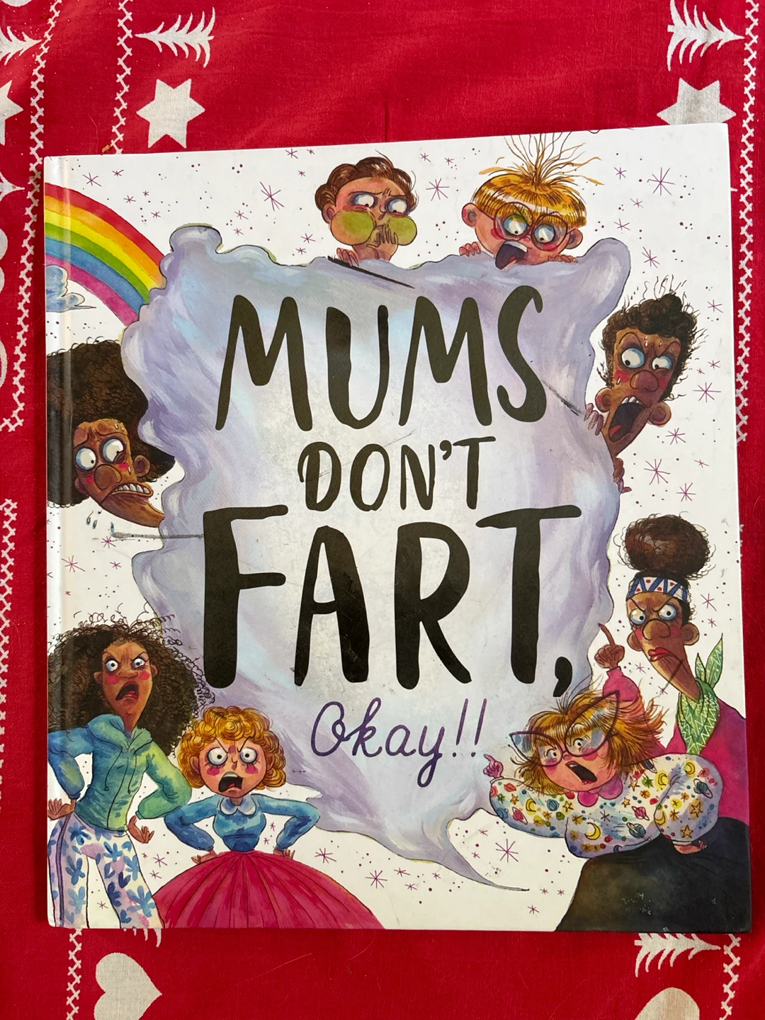 Mums Don't Fart, Okay!! Children's Book