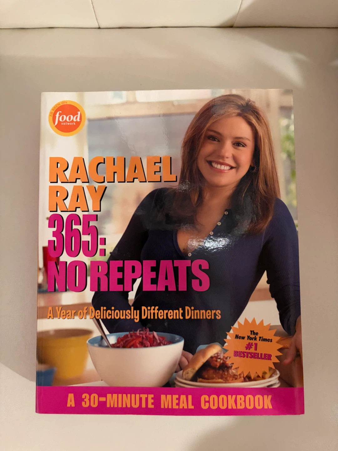 Rachael Ray 365: No Repeats Cookbook