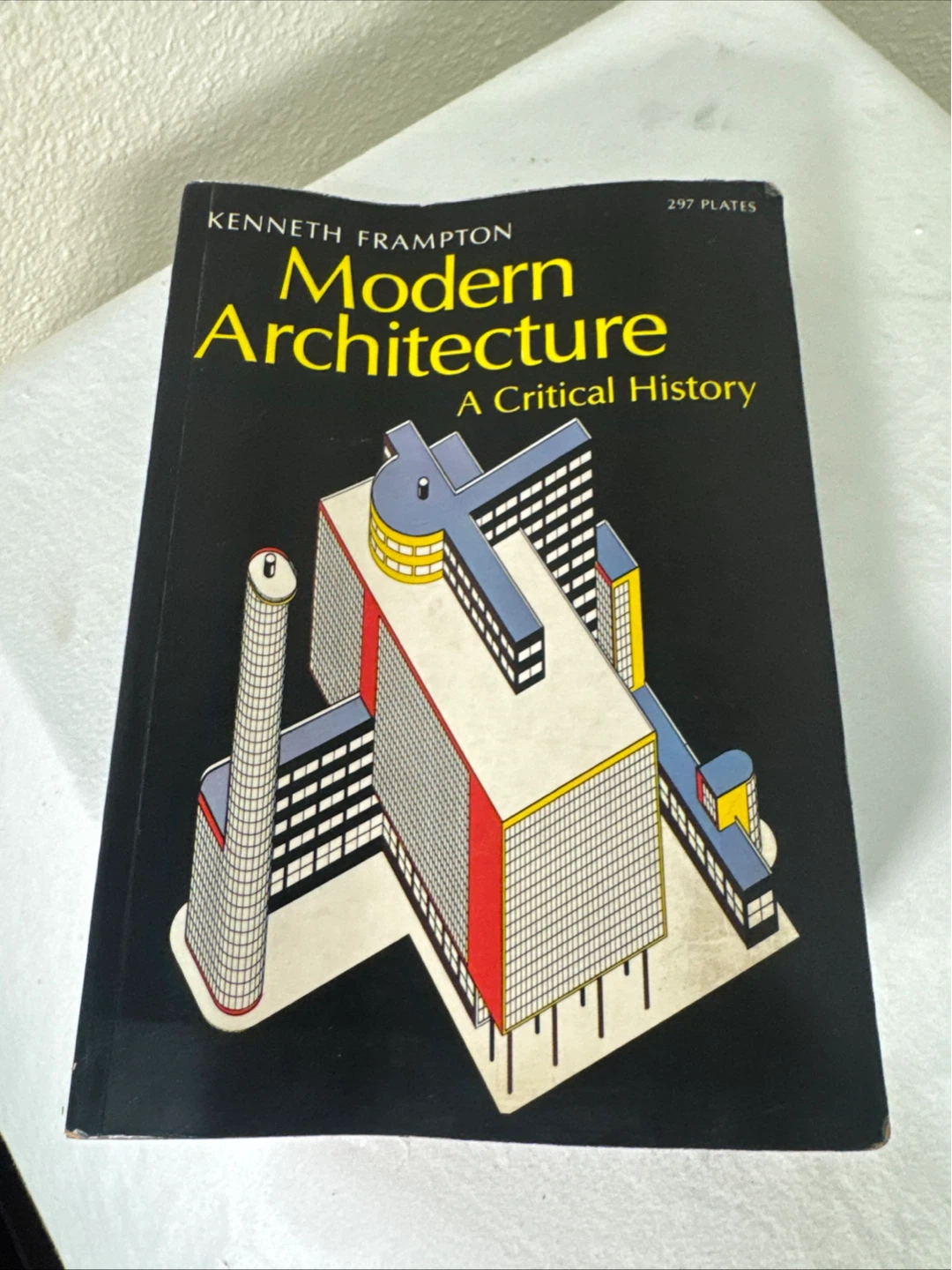 Modern Architecture: A Critical History by Kenneth Frampton