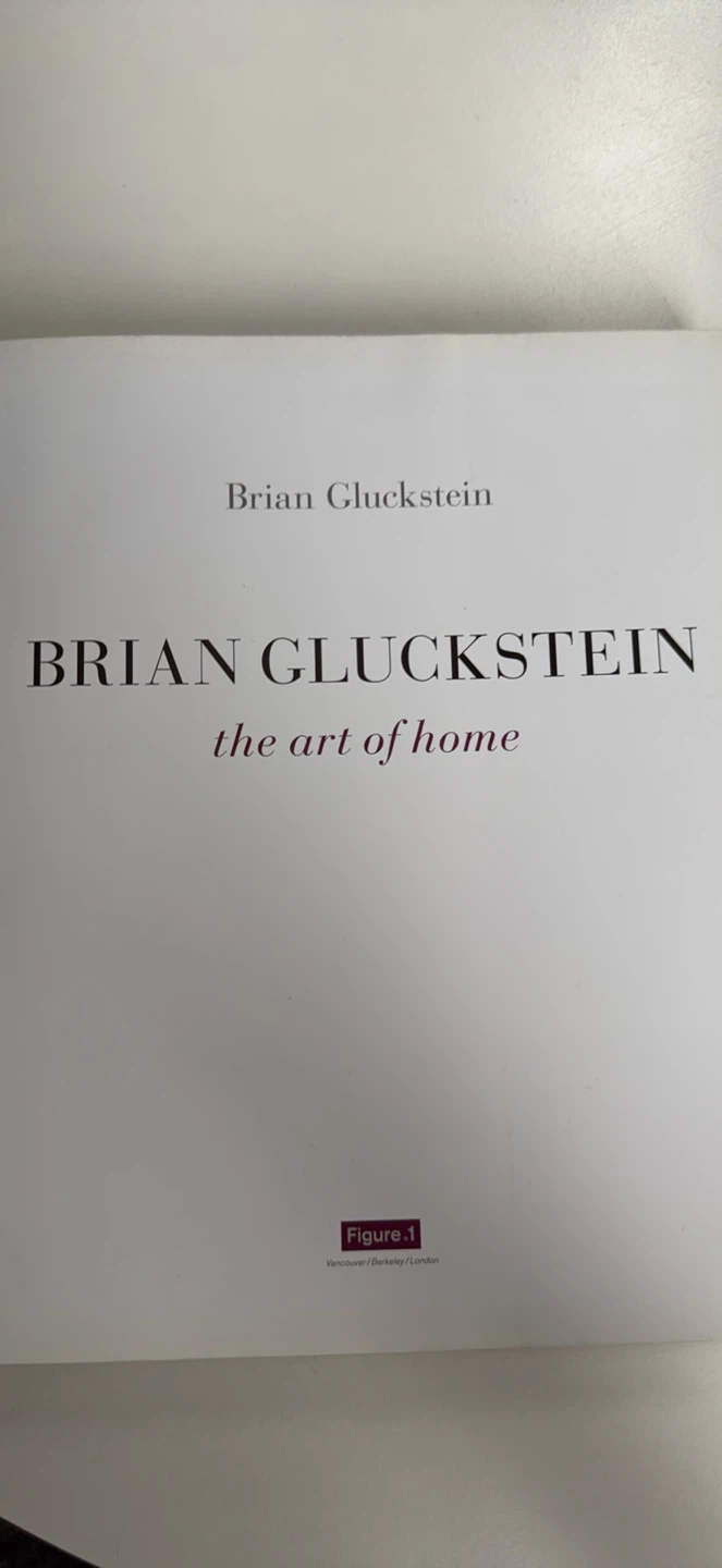 The Art of Home Brian Gluckstein book - photo 4