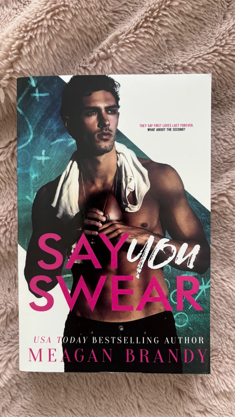 Say you swear Meagan Brandy Book signed