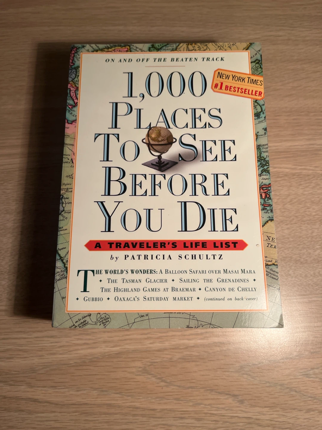 1,000 Places to See Before You Die by Patricia Schultz