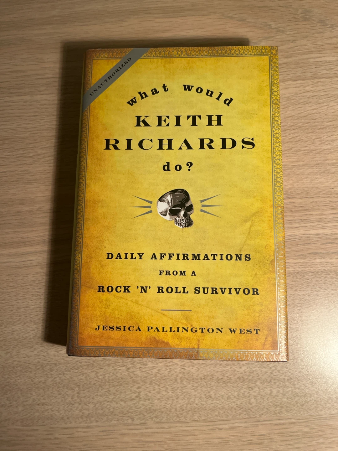 What Would Keith Richards Do? Book by Jessica Pallington West