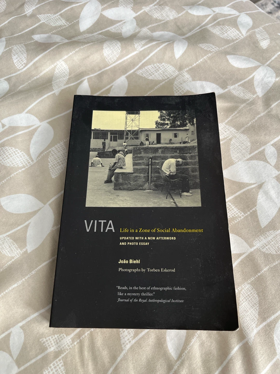 Vita Life in a Zone of Social Abandonment