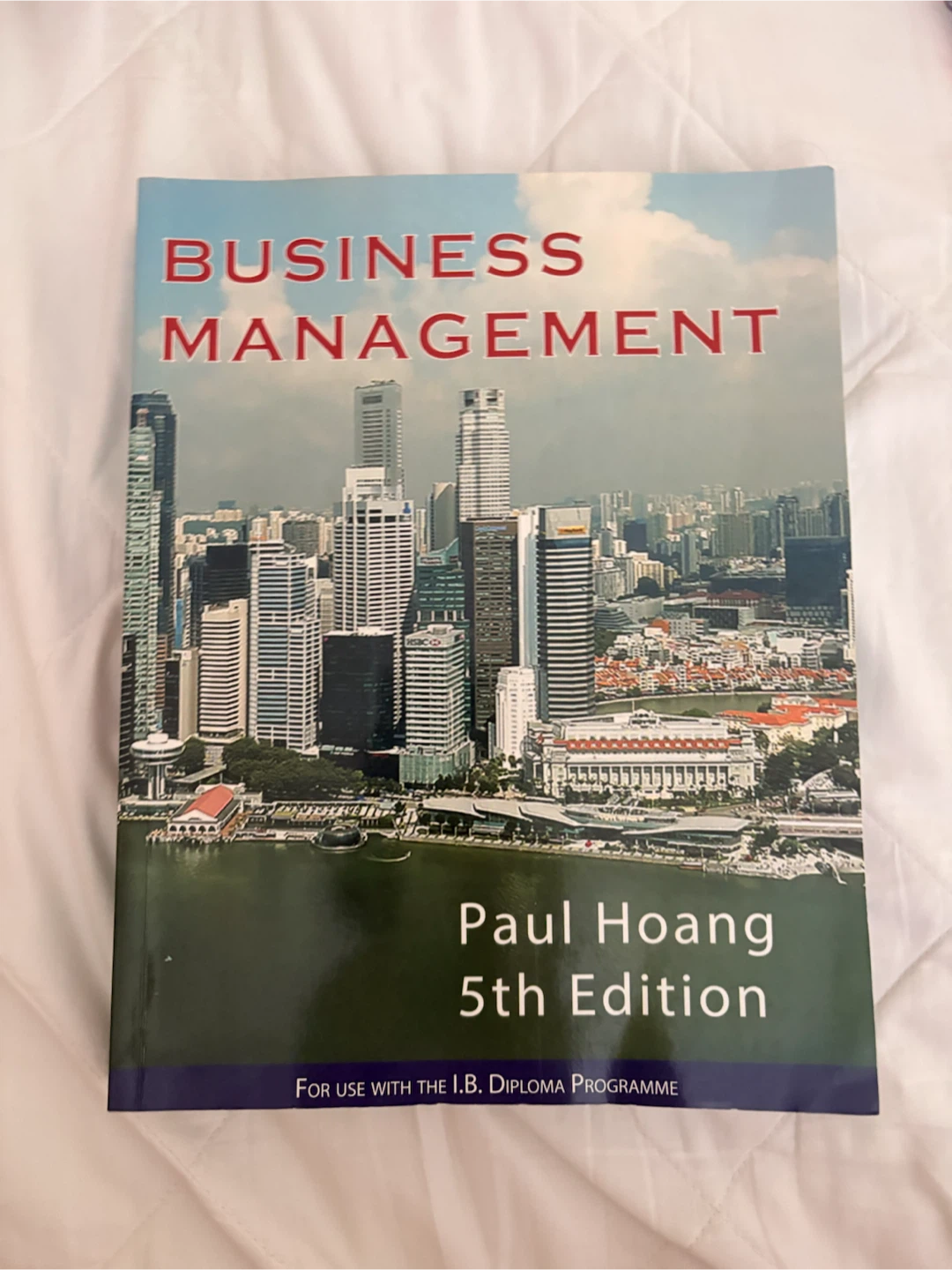 IB Business Management Textbook - Paul Hoang 5th Edition