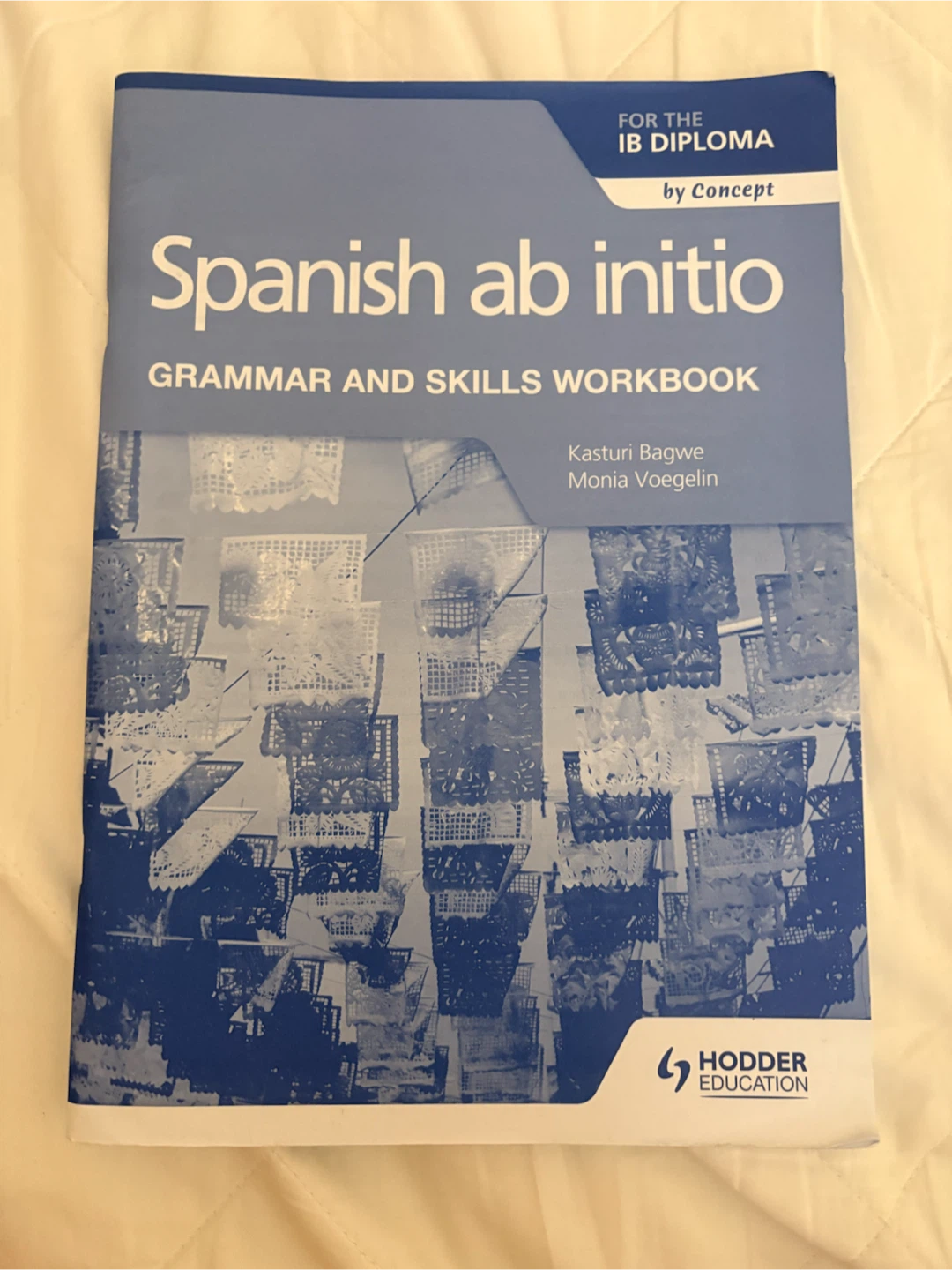Spanish ab initio Grammar and Skills Workbook for IB Diploma