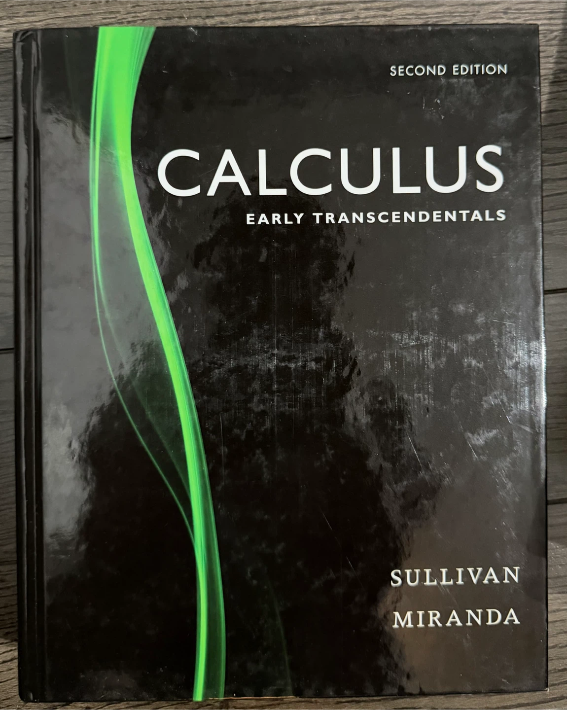 Calculus: Early Transcendentals, Second Edition