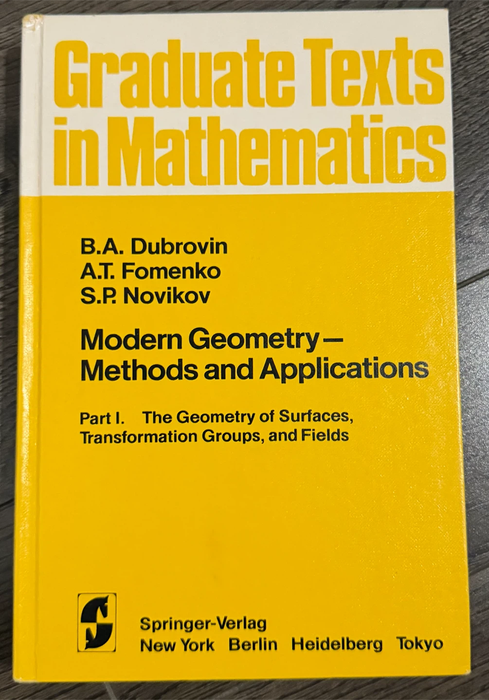 Modern Geometry – Methods and Applications Part I Book