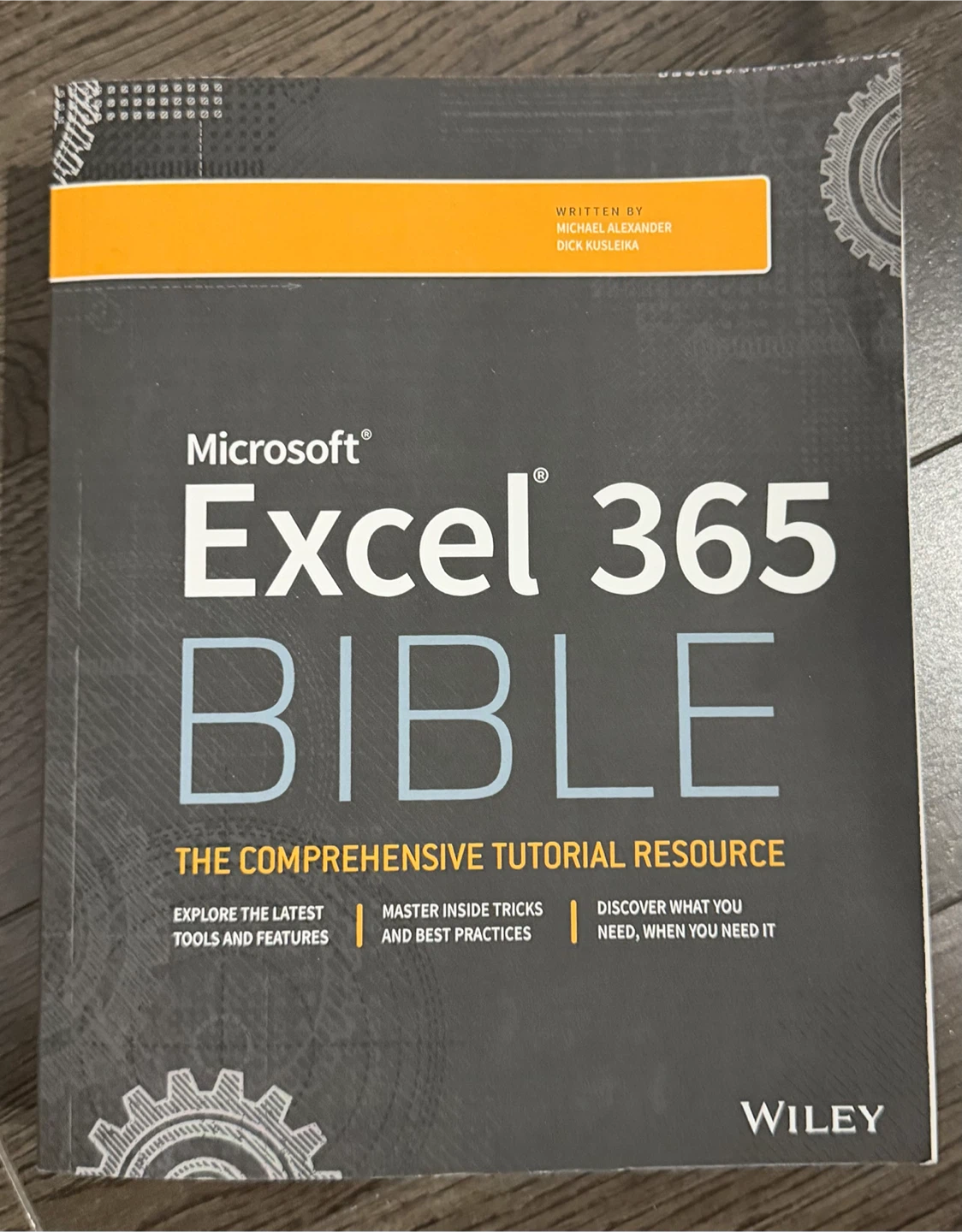 Microsoft Excel 365 Bible Comprehensive Tutorial Resource Book