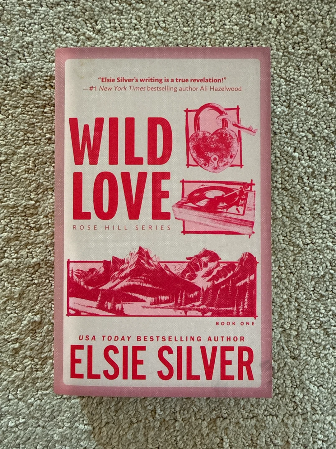 Wild Love Rose Hill Series Book One by Elsie Silver
