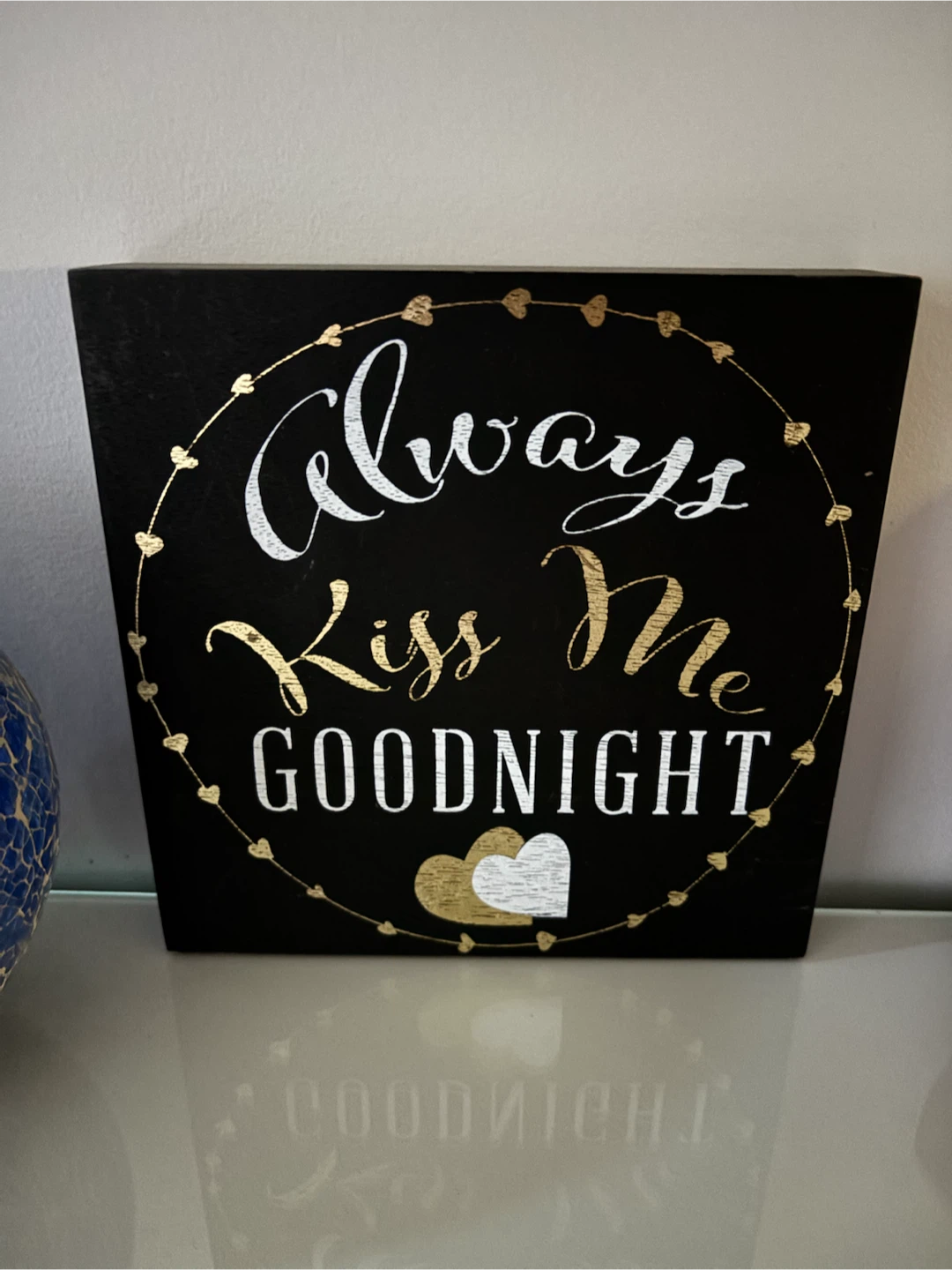Free Always Kiss Me Goodnight Wood Sign