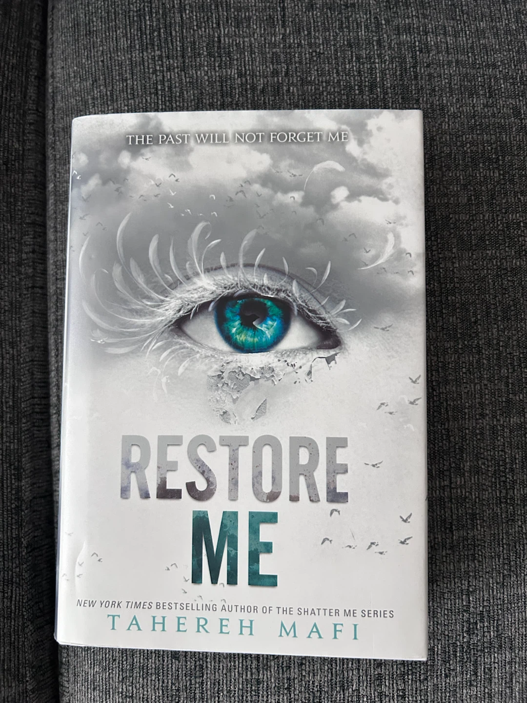 Restore Me by Tahereh Mafi