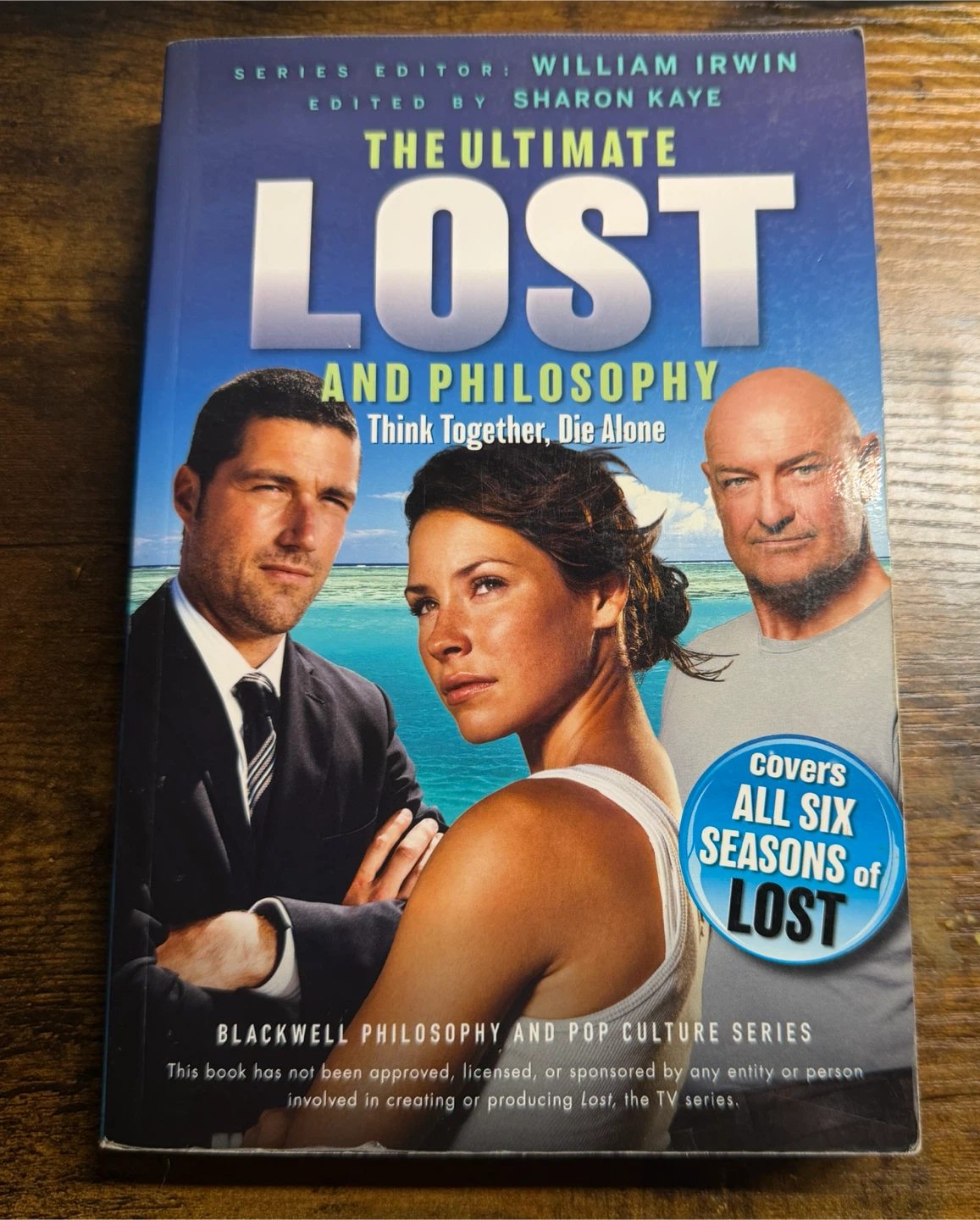 The Ultimate Lost and Philosophy: Think Together, Die Alone Book