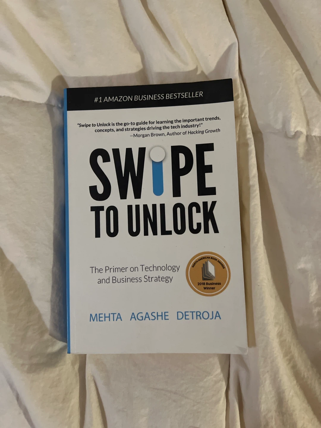 Swipe to Unlock: The Primer on Technology and Business Strategy