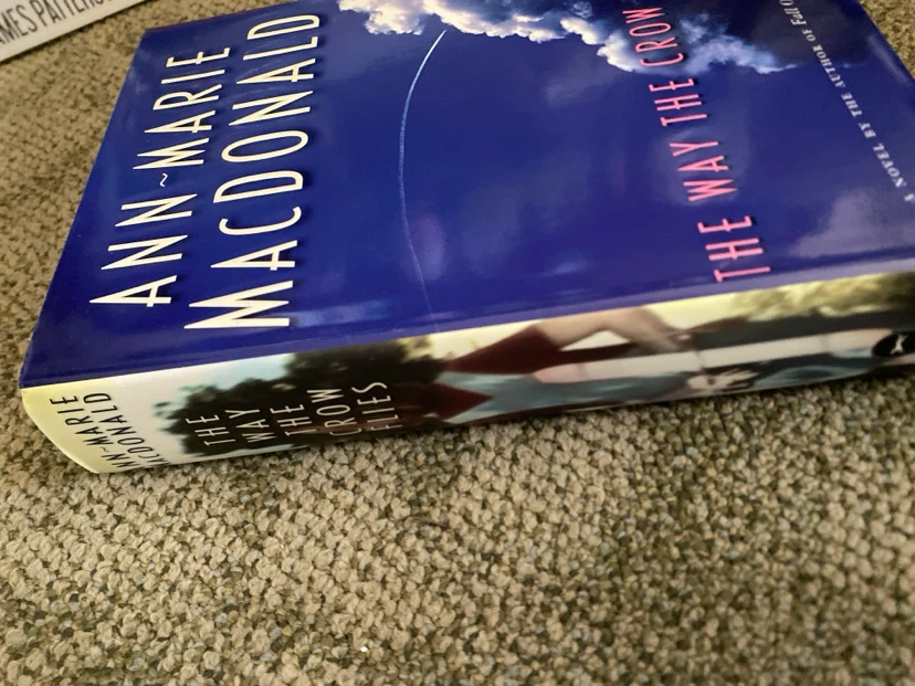 The Way the Crow Flies Novel by Ann-Marie MacDonald - photo 2