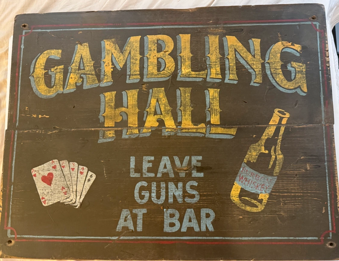 GAMBLING HALL Leave Guns At Bar Wood Wild West Sign