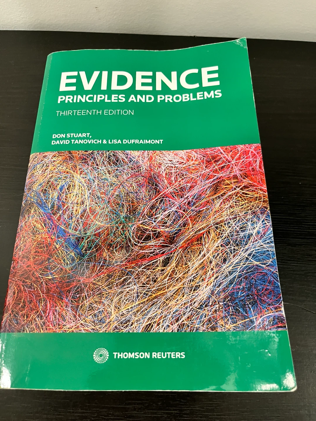 Evidence: Principles and Problems, Thirteenth Edition