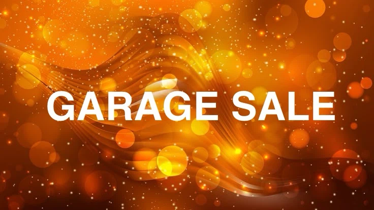GARAGE SALE TODAY