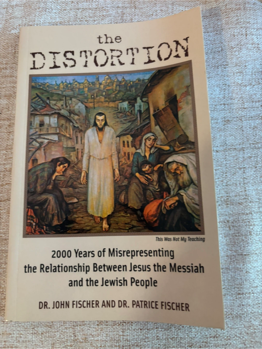 The distortion 2000 years of misrepresenting