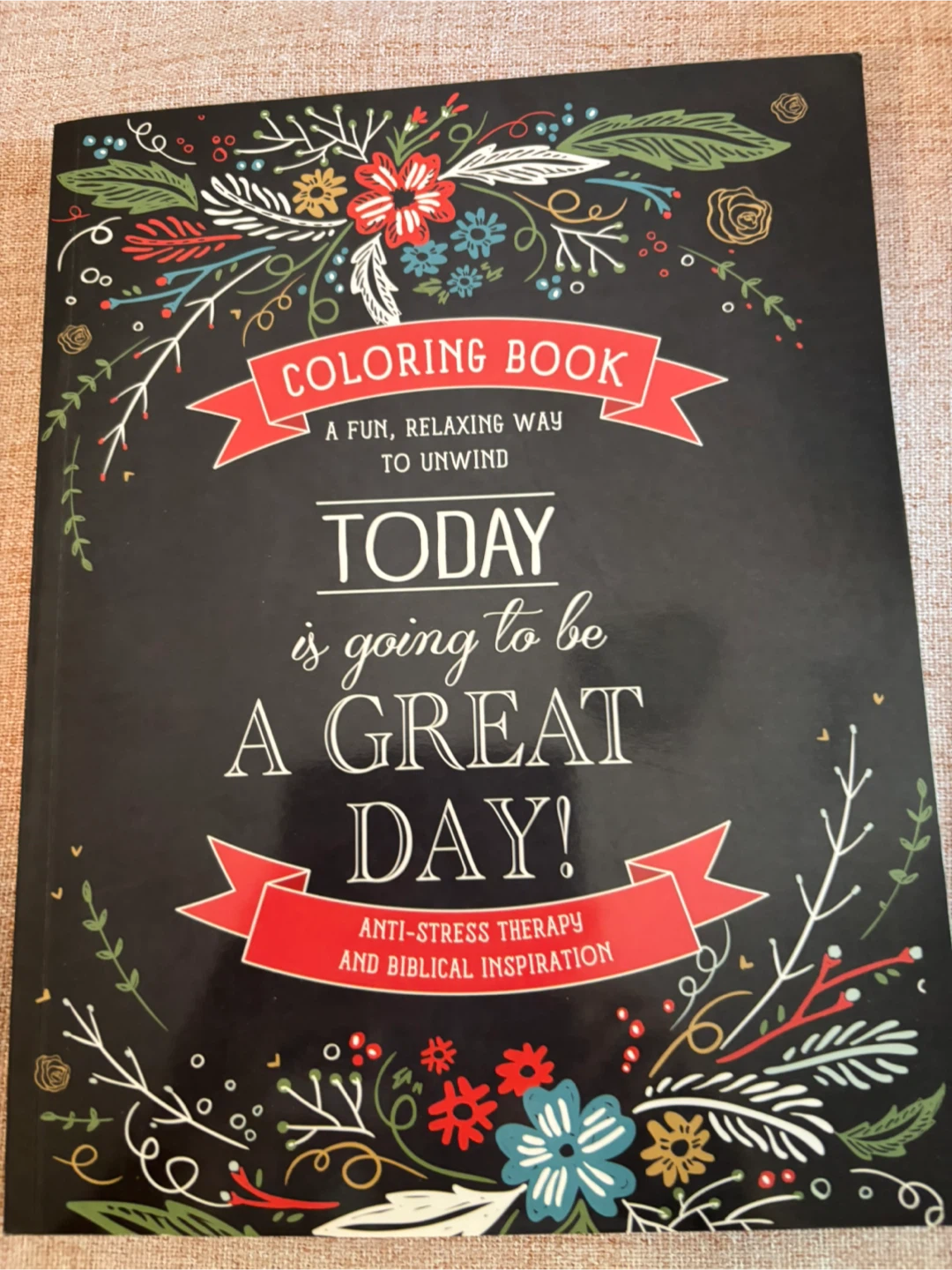 Today Is Going To Be A Great Day! Coloring Book - photo 3