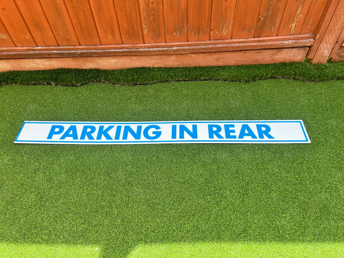 Parking in Rear Sign, 6’ x 6”