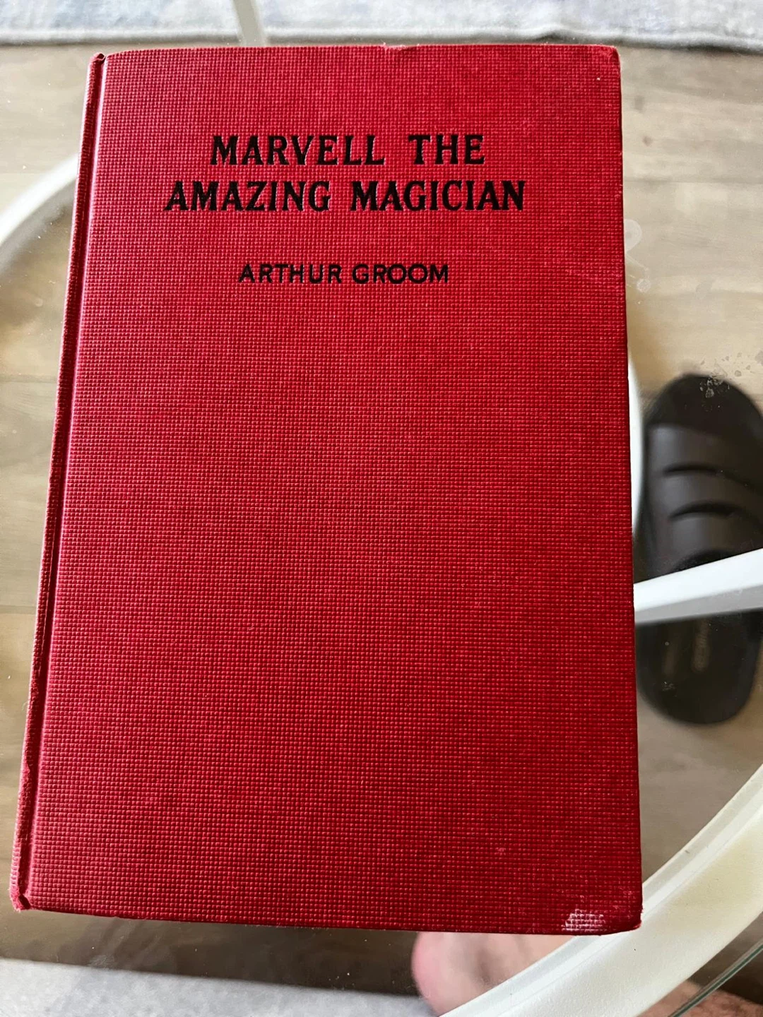 Marvell the Amazing Magician by Arthur Groom Book - photo 5