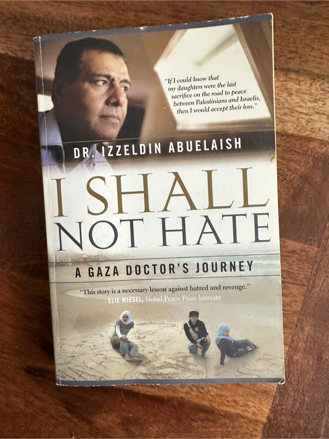 I Shall Not Hate: A Gaza Doctor's Journey