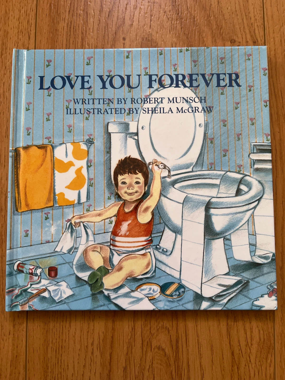 Love You Forever By Robert Munsch