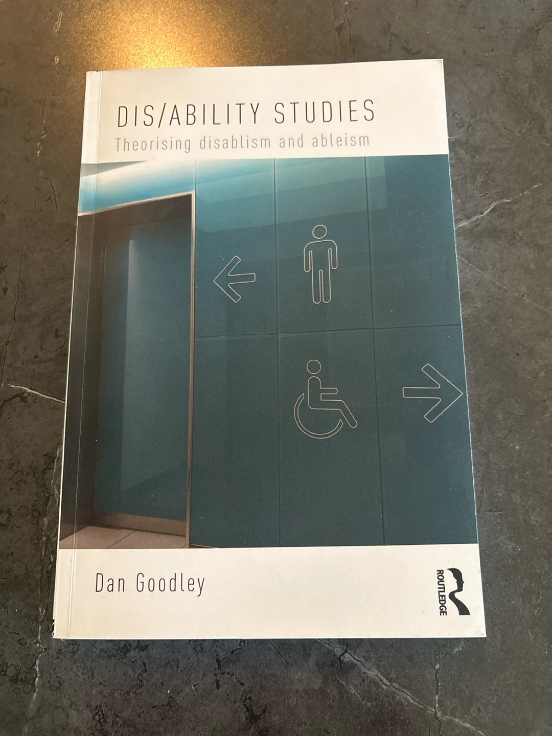Dis/ability Studies by Dan Goodley