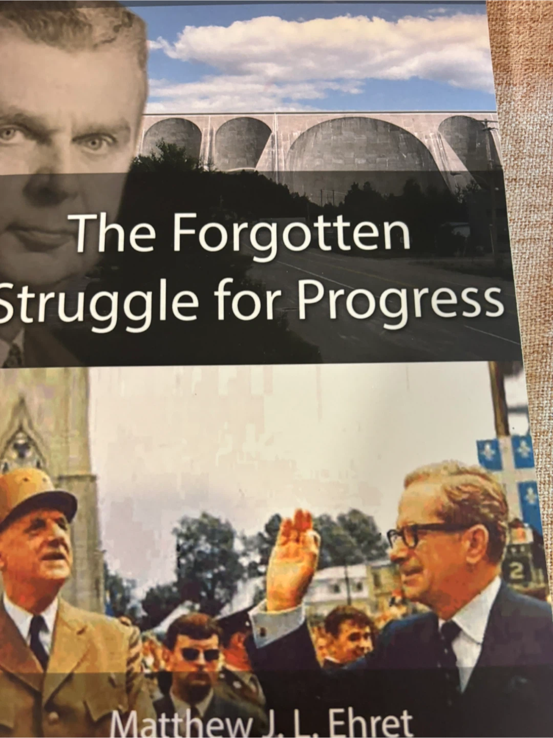 The Forgotten Struggle for Progress: by Matthew J. L. Ehret