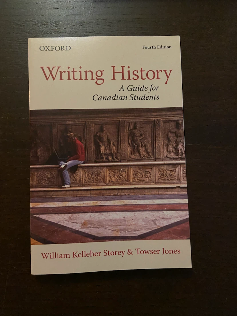 Writing History: A Guide for Canadian Students, Fourth Edition