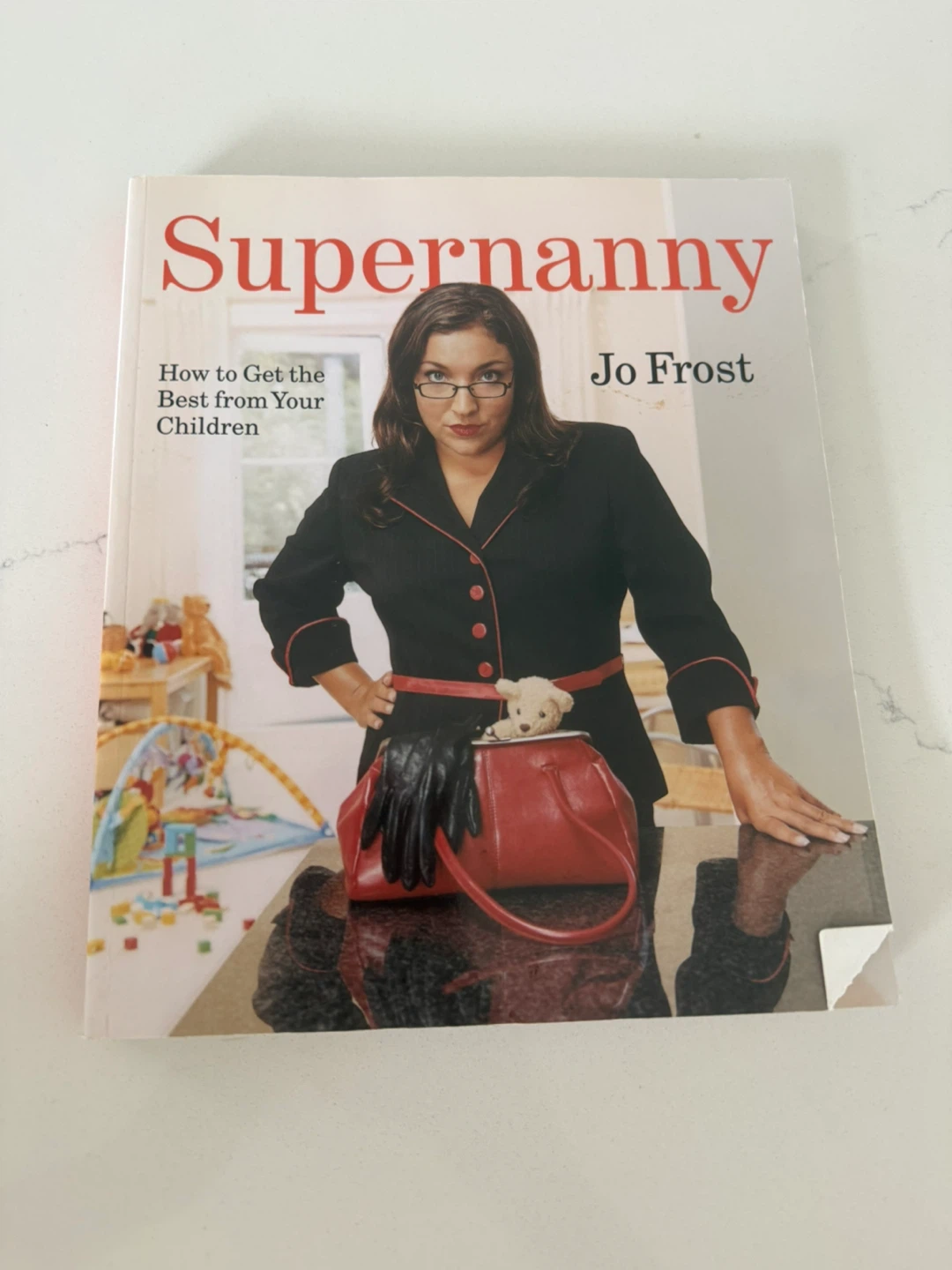Supernanny: How to Get the Best from Your Children by Jo Frost