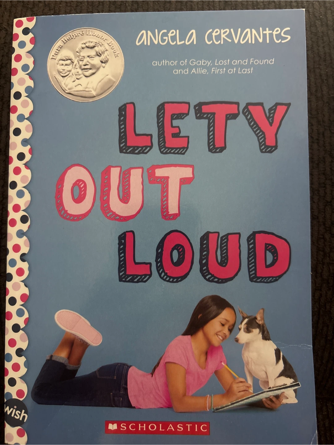 Letty Out Loud by Angela Cervantes Book
