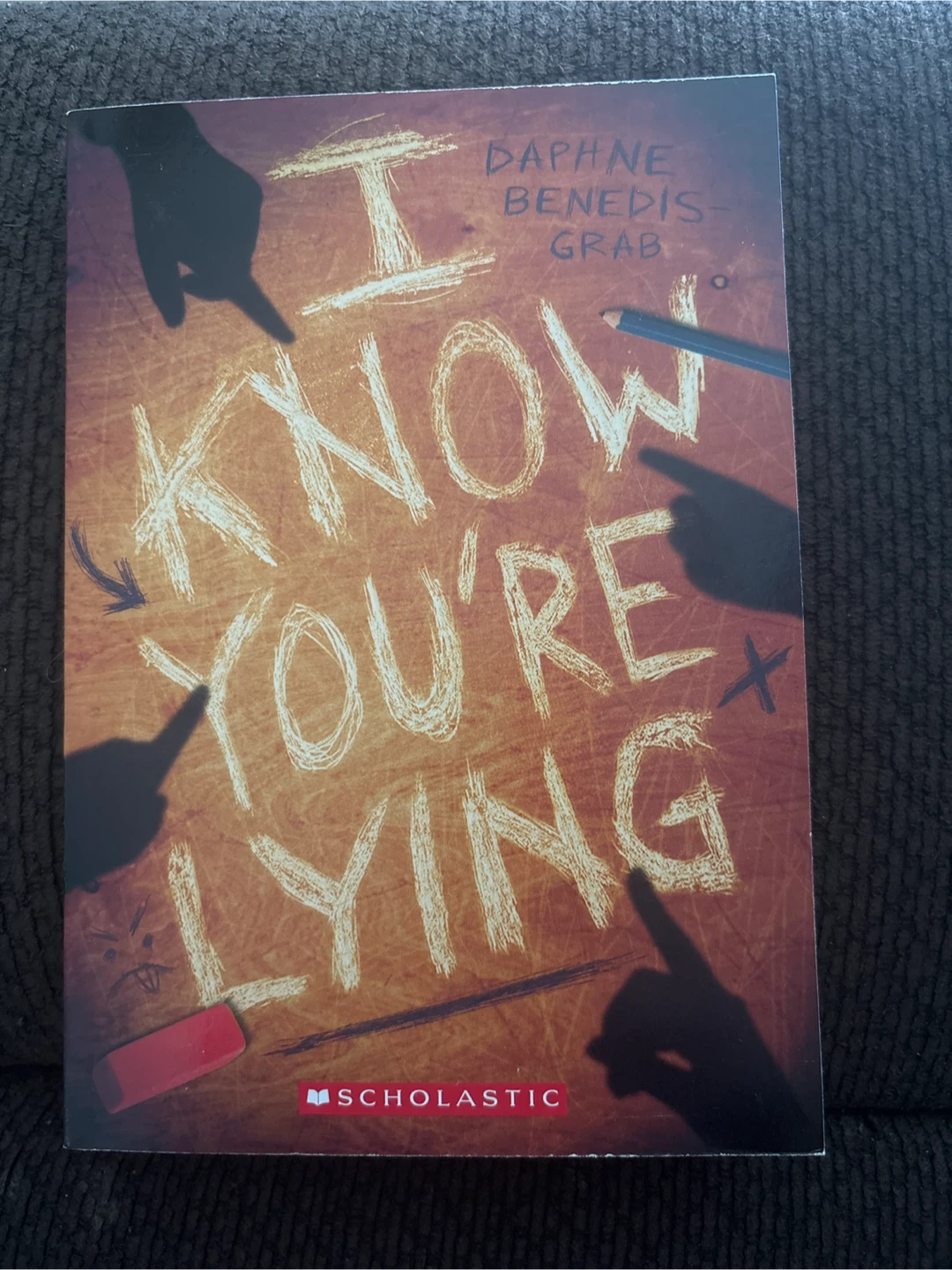 I Know You're Lying by Daphne Benedis-Grab Book