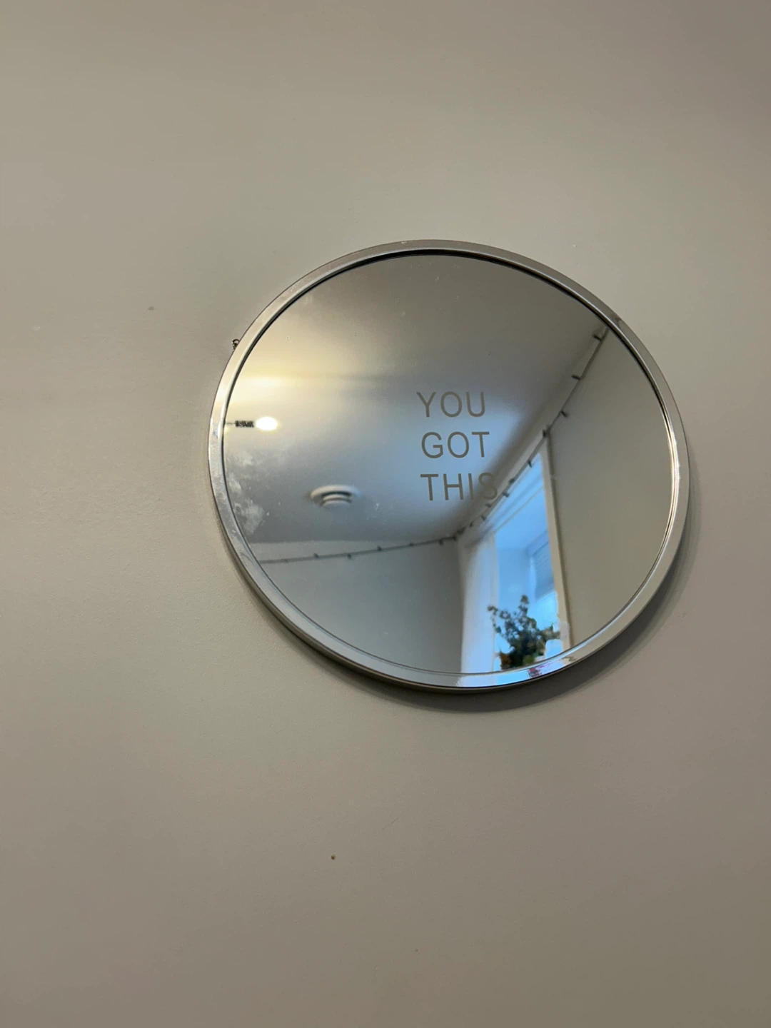 Round Mirror with "YOU GOT THIS" Engraving