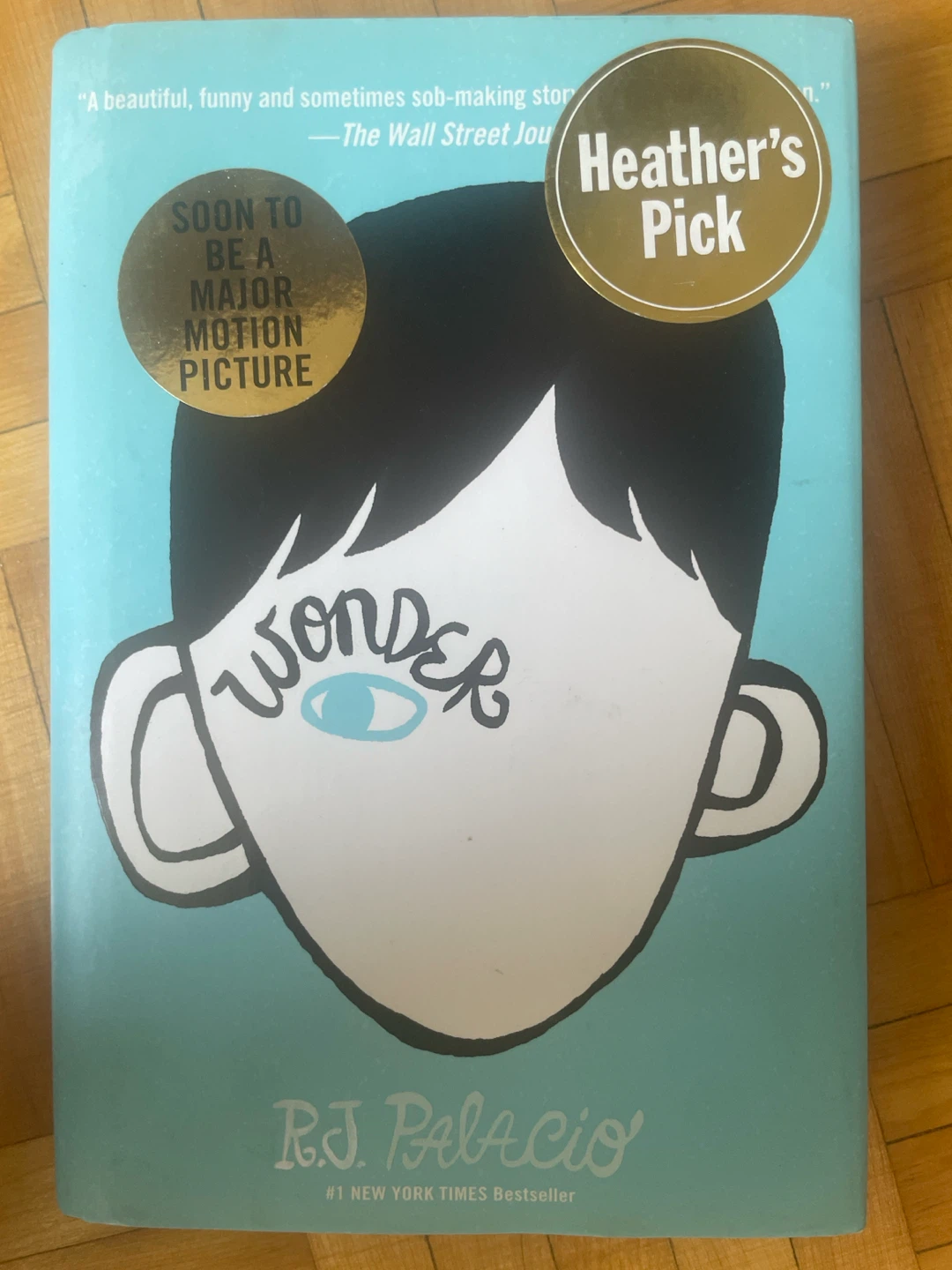 Wonder by R.J. Palacio - #1 New York Times Bestseller