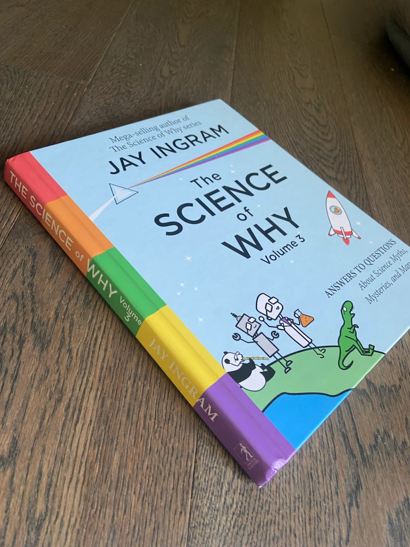 NEW: The Science of Why Volume 3 by Jay Ingram (Hardcover) - photo 2