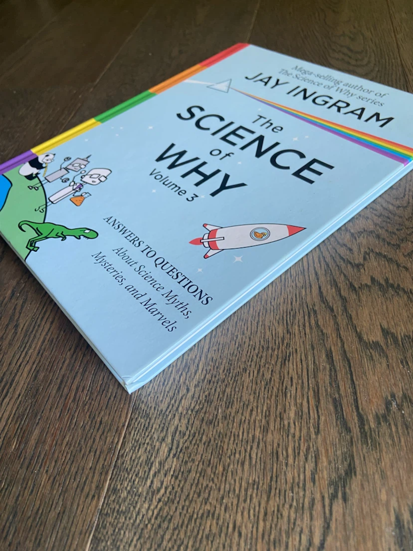 NEW: The Science of Why Volume 3 by Jay Ingram (Hardcover) - photo 3