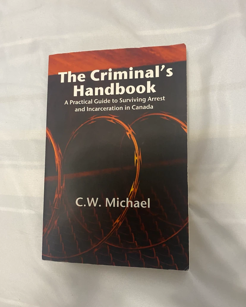 The Criminal's Handbook by C.W. Michael