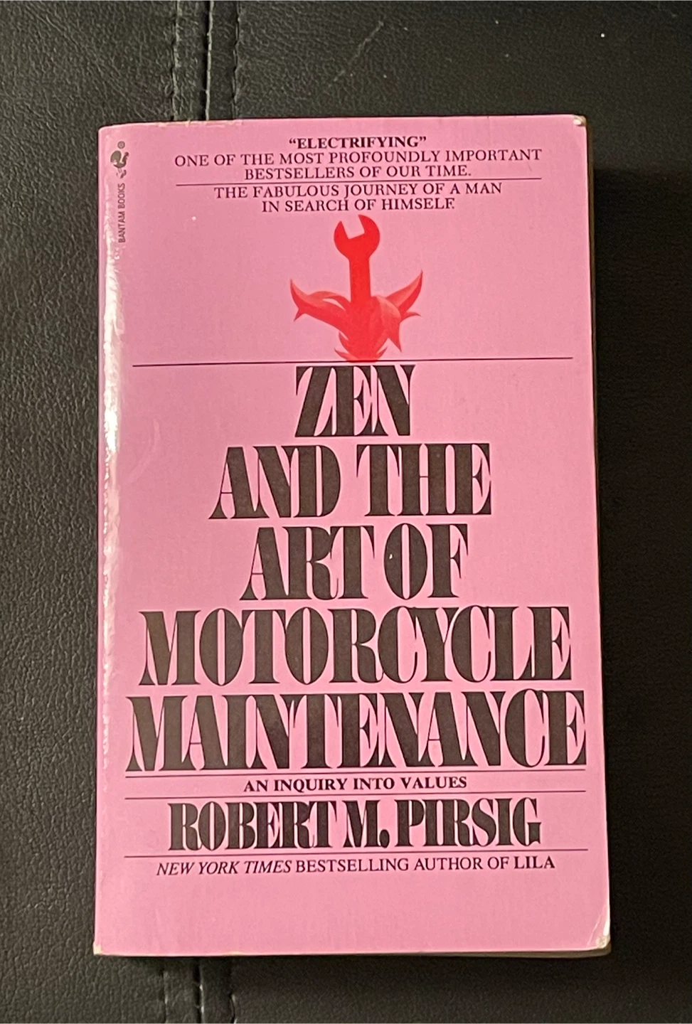 Zen and the Art of Motorcycle Maintenance by Robert M. Pirsig